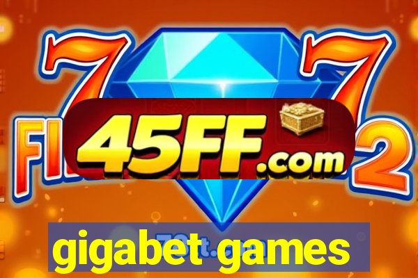 gigabet games